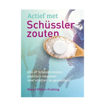 Boek Actief met Schusslerzouten - alle 27 Schusslerzouten 12 seizoenskuren vitaliteit gezondheid recepten Uitgeverij AKasha