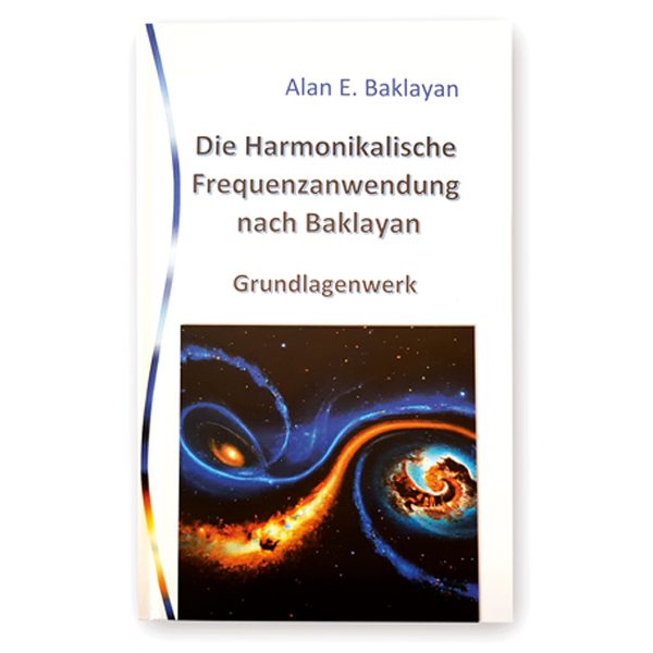 Boek: Die Harmonikalische Frequenzanwendung nach Baklayan - Grundlagenwerk